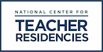 National Center For Teaching Residencies